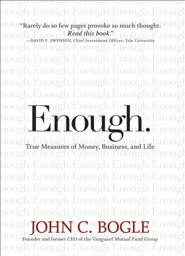 Work Life Balance Books: "Enough" by John C. Bogle